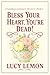 Bless Your Heart, You’re Dead!