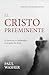 El Cristo preeminente