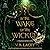 In the Wake of the Wicked (The Veridian Empire, #1)