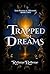 Trapped In Dreams: Lost Secrets of Mictoriel - Book Two