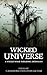 Wicked Universe: A Wicked House Publishing Anthology
