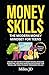 MONEY SKILLS: The Modern Mo...