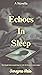 Echoes in Sleep