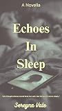 Echoes in Sleep