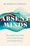 Absent Minds: The...
