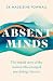 Absent Minds: The untold story of the women who changed psychology forever