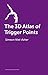 The 3D Atlas of Trigger Points