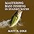 Mastering Bass Fishing in Stained Water by Matt R. Cole