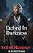 Etched in Darkness
