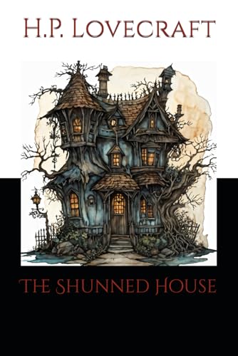 The Shunned House