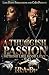 A Thuggish Passion: Nothing...