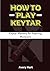 How To Play Keytar: Keytar ...