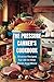 The Pressure Canner's Cookb...