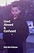 Used, Abused &Confused by Dale Alan Coleman