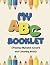 My ABC Booklet- Tracing ABC Letters and Coloring Book