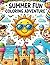 Summer Fun Coloring Adventure by H. Singh