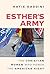 Esther's Army by Katie Gaddini Esther's Army by Katie Gaddini