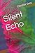 Silent Echo