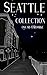 Seattle Collection: Fiction...