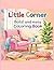 Little Corner Coloring Book...