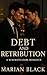 Debt and Retribution: A M/M Mafia Dark Romance