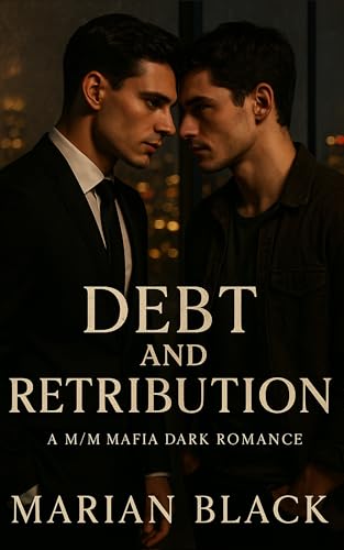 Debt and Retribution (Kindle Edition)