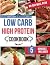 Low-Carb, High-Protein Cook...