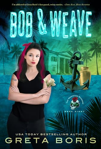 Bob & Weave: A Ghostly Mortician Murder (The Mortician Murders Book 8)
