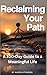 Reclaiming Your Path by Aaron Atkinson