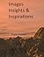Images Insights & Inspirations