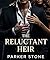 The Reluctant Heir