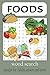 Foods Word Search Puzzle Book by CK Puzzle Books