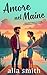 Amore nel Maine (Amore in ufficio #2)