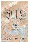 Gills and Other Stories by Tuan  Phan