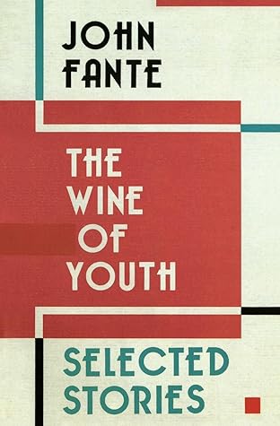 The Wine of Youth: Selected Stories