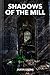 Shadows of the Mill: Krewe ...