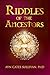 Riddles of the Ancestors