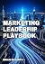 Marketing Leadership Playbook by Brian Bozarth