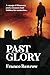 Past Glory: An Archaeological Thriller