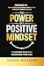 The Power of a Positive Min...