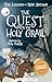 THE QUEST FOR THE HOLY GRAIL
