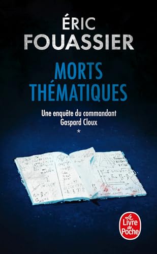 Morts thématiques (Une enquête du commandant Gaspard Cloux, Tome 1) (French Edition)