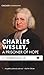 Charles Wesley, a Prisoner ...