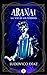 ARANAI: La voz de los perdidos (Spanish Edition)