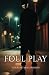 Foul Play