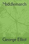 Middlemarch Middlemarch