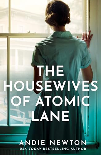 The Housewives of Atomic Lane: A brand-new Cold War gripping historical story perfect for 2026! (Kindle Edition)