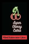 Super Cherry Extra