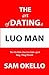 The Art of Dating a Luo Man