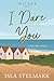 I Dare You: A Small Town Romance (Wilder Series Book 4)